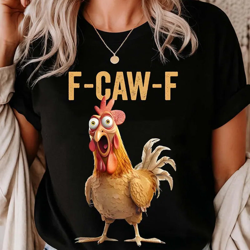 🔥HOT SALE 49% OFF!!🐓F-Caw-F😍Humorous Chicken Pattern T-Shirt🖤