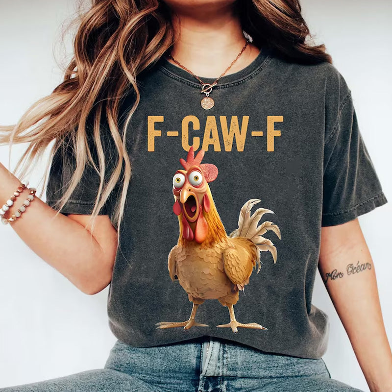 🔥HOT SALE 49% OFF!!🐓F-Caw-F😍Humorous Chicken Pattern T-Shirt🖤
